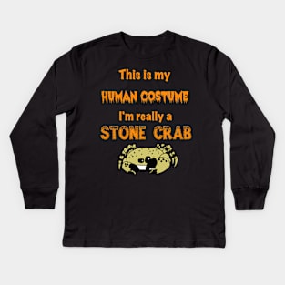 This is my Human Costume, I'm really a Stone Crab Kids Long Sleeve T-Shirt